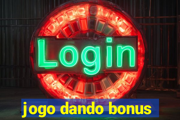 jogo dando bonus