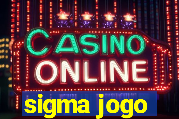 sigma jogo