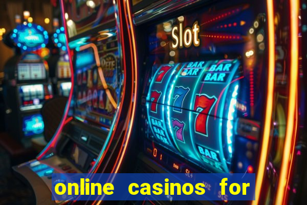 online casinos for real money