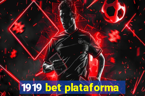 1919 bet plataforma