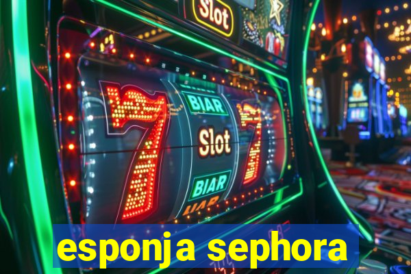 esponja sephora