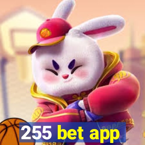 255 bet app