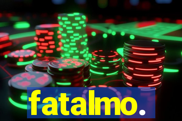 fatalmo.