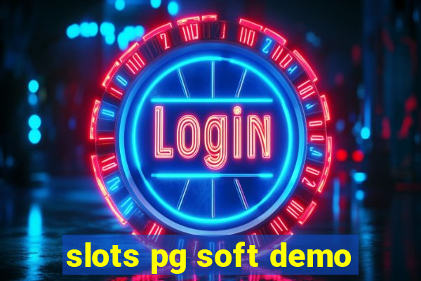 slots pg soft demo