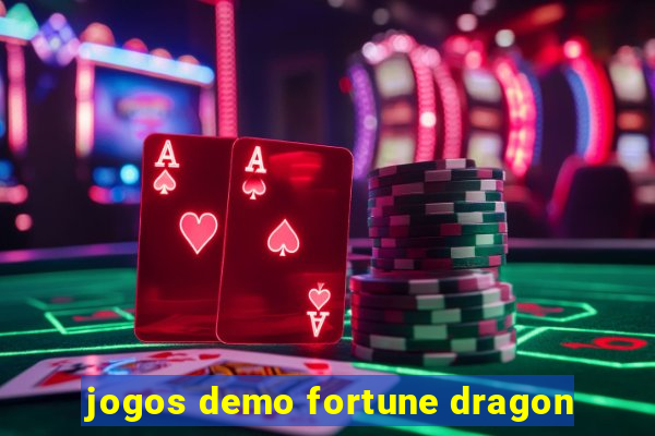 jogos demo fortune dragon