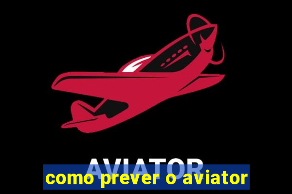 como prever o aviator