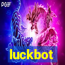 luckbot