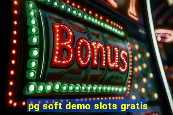 pg soft demo slots gratis