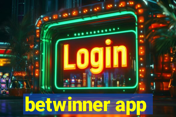 betwinner app