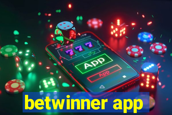 betwinner app