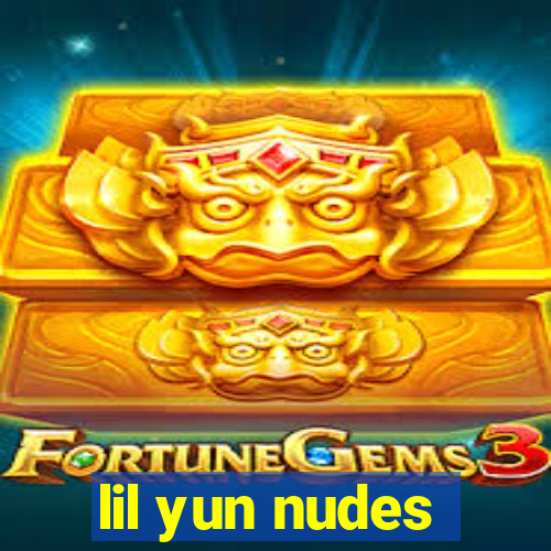 lil yun nudes