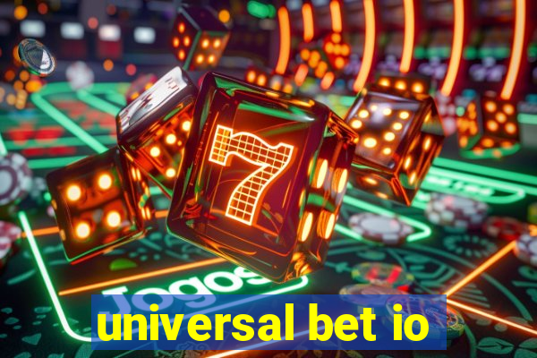 universal bet io