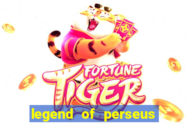 legend of perseus slot free play