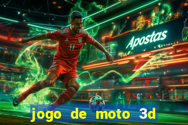 jogo de moto 3d de grau