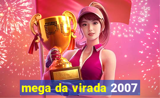 mega da virada 2007