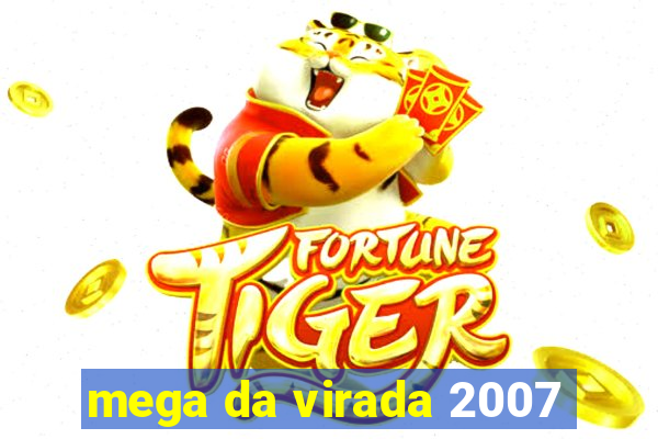 mega da virada 2007