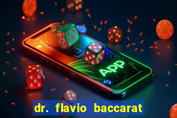 dr. flavio baccarat franco montoro