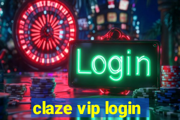 claze vip login