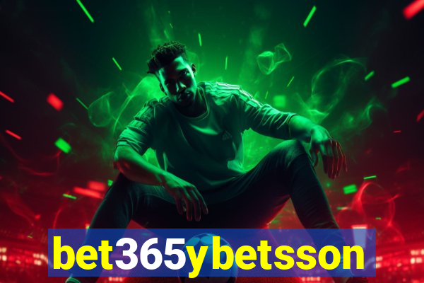 bet365ybetsson