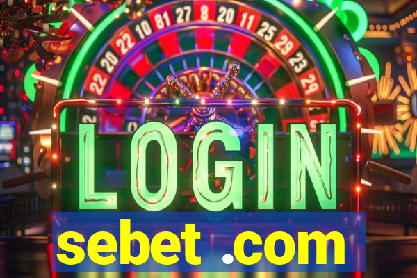 sebet .com