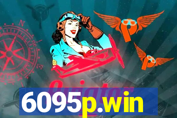 6095p.win