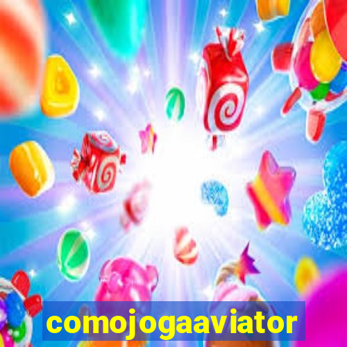 comojogaaviator