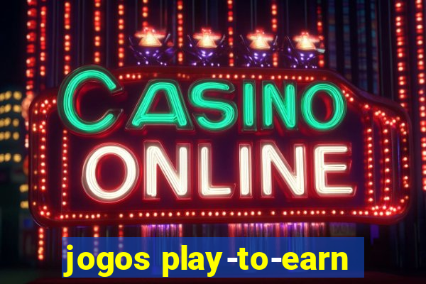 jogos play-to-earn