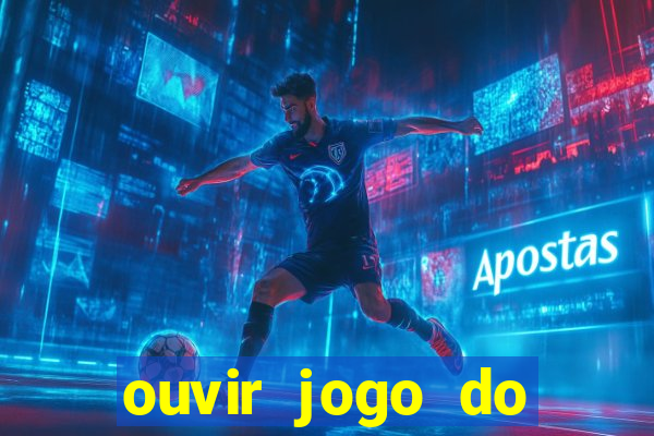 ouvir jogo do vasco ao vivo