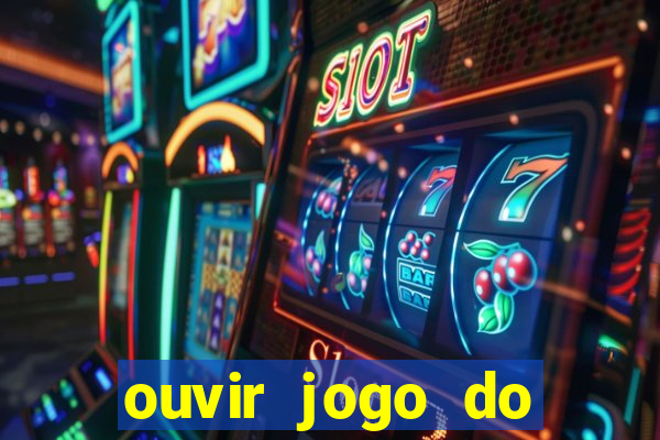 ouvir jogo do vasco ao vivo