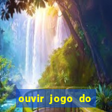 ouvir jogo do vasco ao vivo