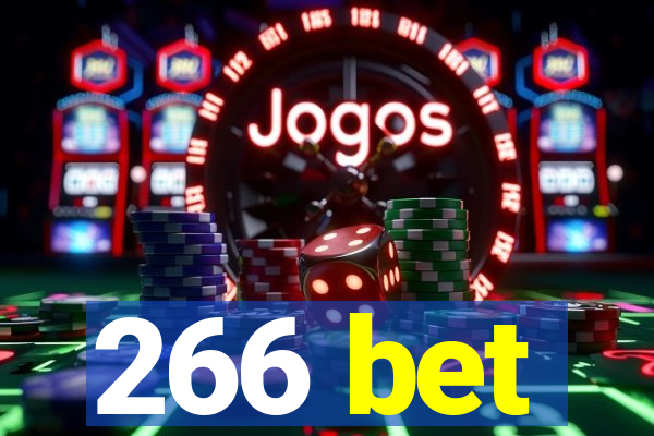 266 bet