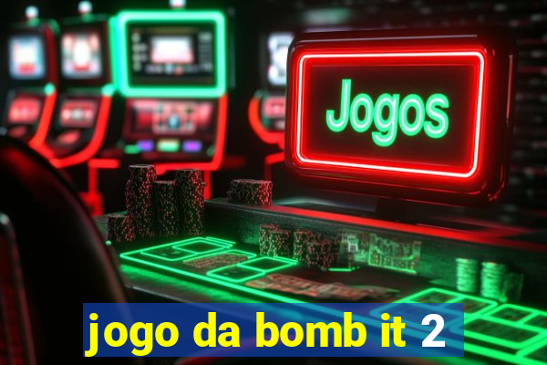 jogo da bomb it 2