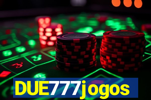 DUE777jogos