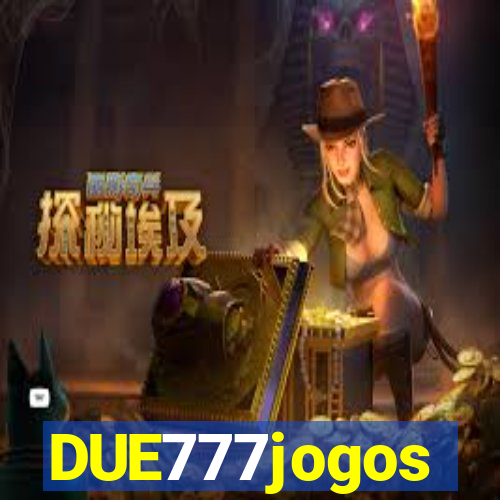 DUE777jogos