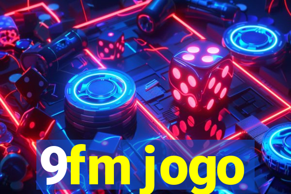 9fm jogo