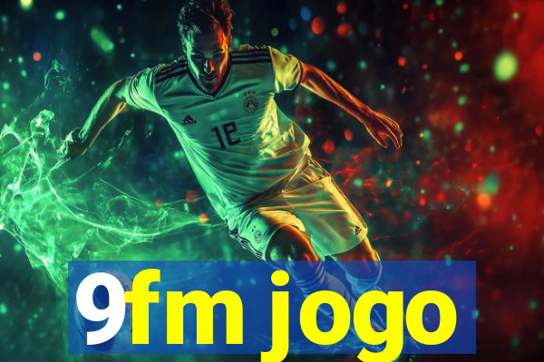 9fm jogo