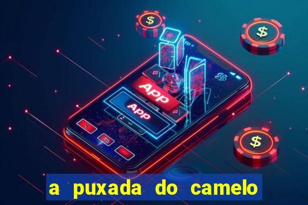 a puxada do camelo no jogo do bicho