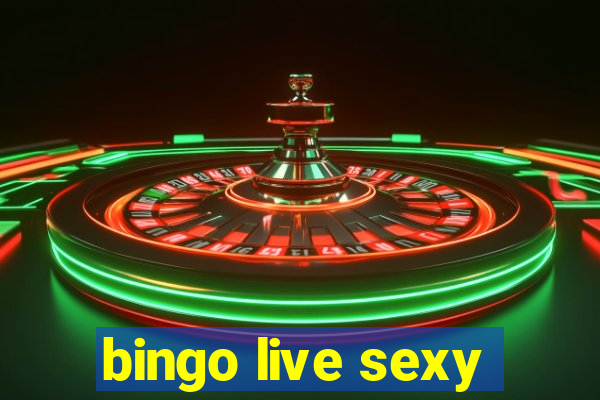 bingo live sexy