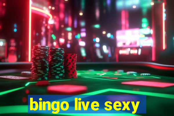 bingo live sexy