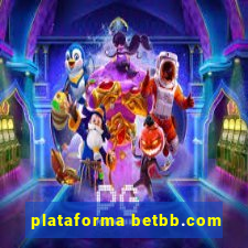 plataforma betbb.com