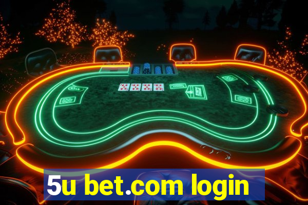 5u bet.com login