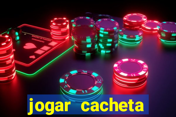 jogar cacheta online valendo dinheiro