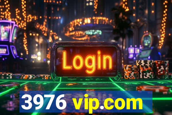 3976 vip.com