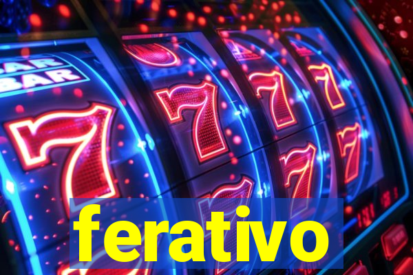 ferativo