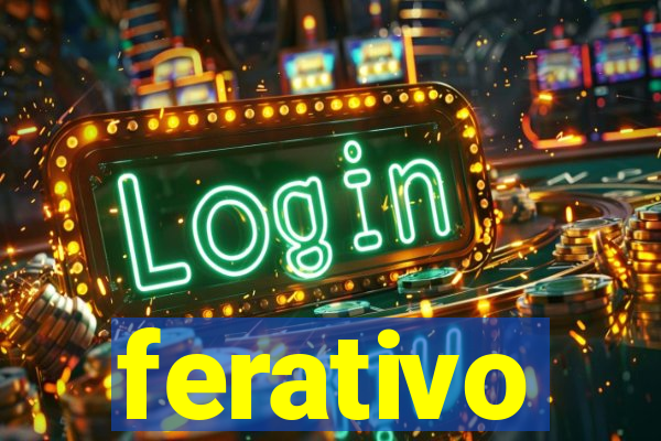 ferativo