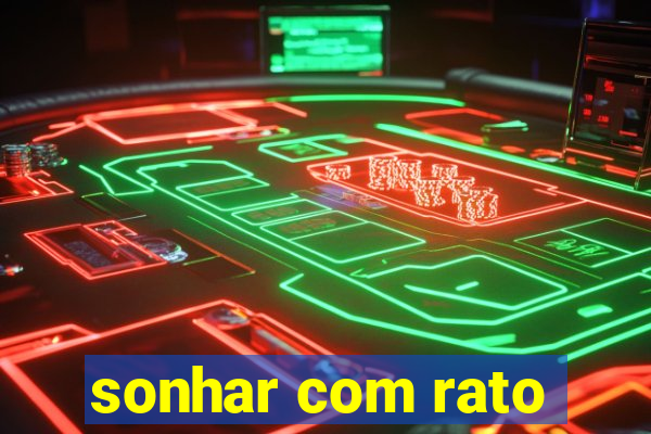 sonhar com rato