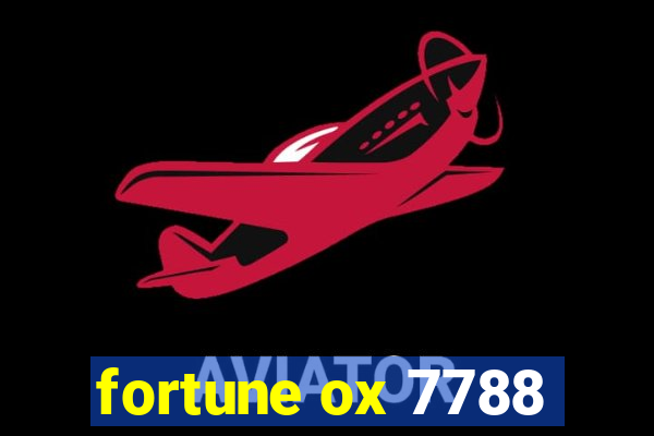 fortune ox 7788