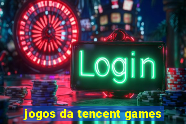 jogos da tencent games