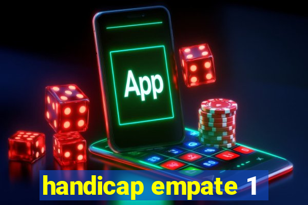 handicap empate 1