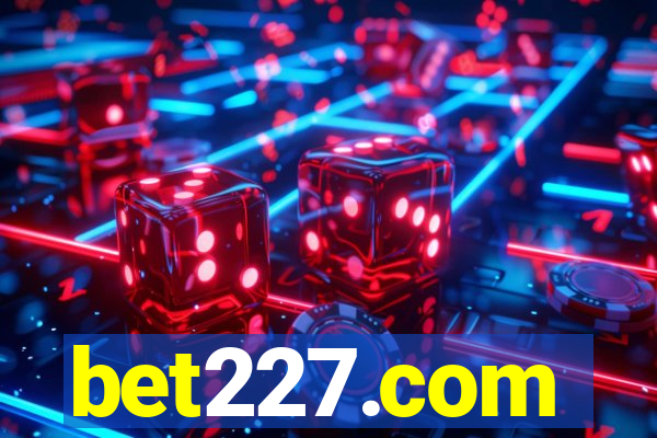 bet227.com